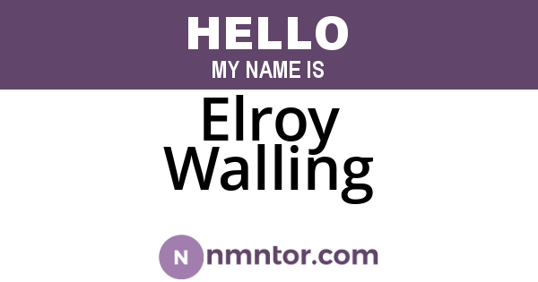 Elroy Walling