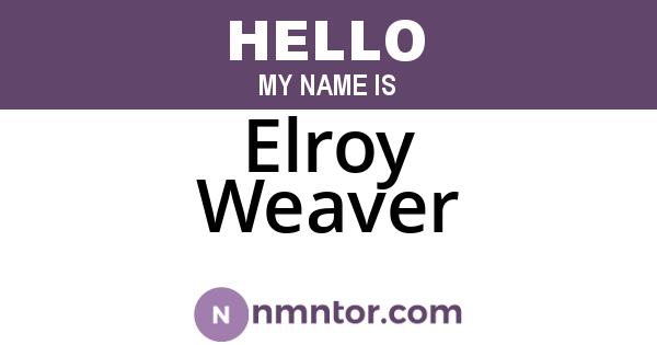 Elroy Weaver