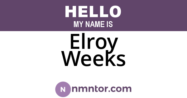Elroy Weeks