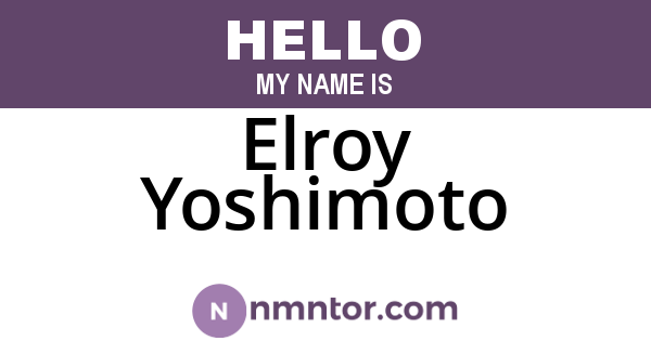 Elroy Yoshimoto