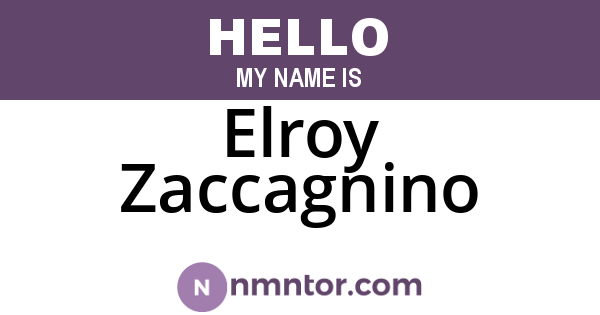 Elroy Zaccagnino