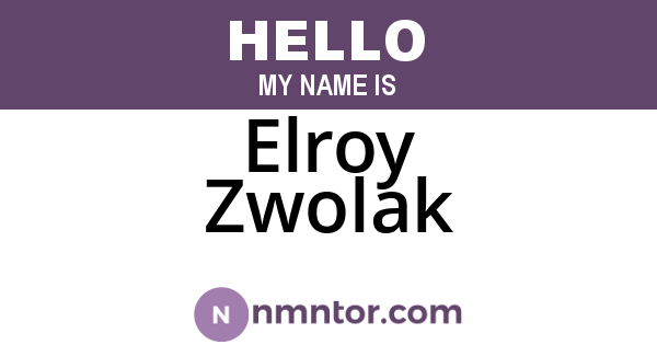 Elroy Zwolak