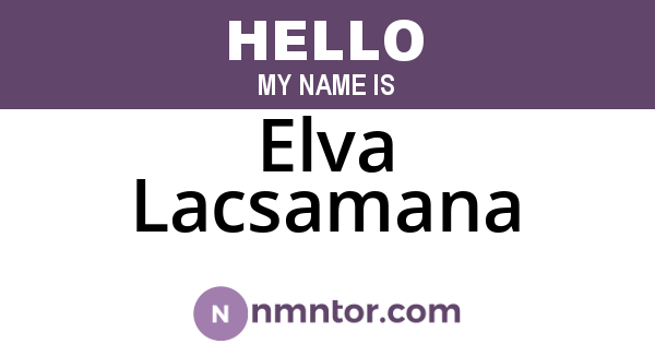Elva Lacsamana