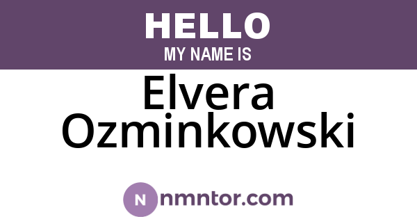 Elvera Ozminkowski