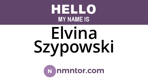 Elvina Szypowski