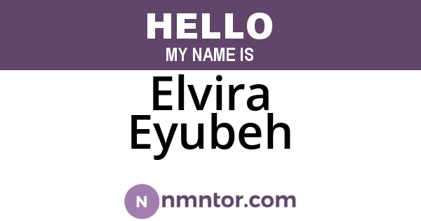 Elvira Eyubeh