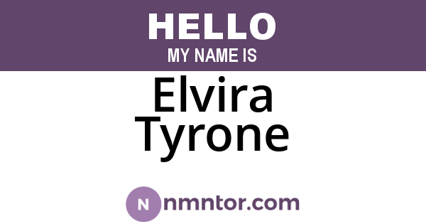 Elvira Tyrone