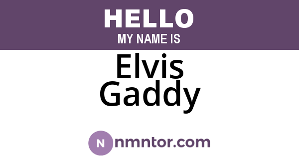 Elvis Gaddy