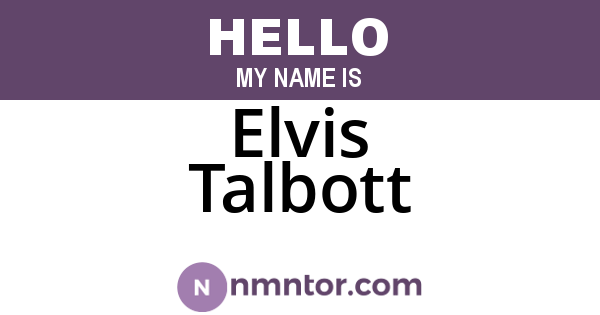 Elvis Talbott