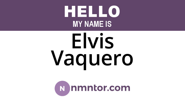 Elvis Vaquero