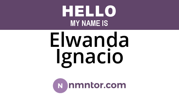 Elwanda Ignacio