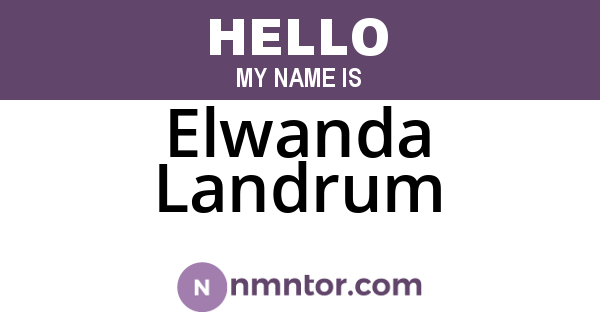Elwanda Landrum