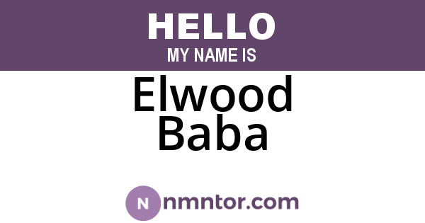 Elwood Baba