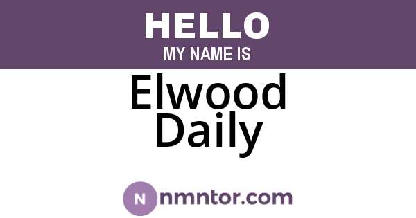 Elwood Daily