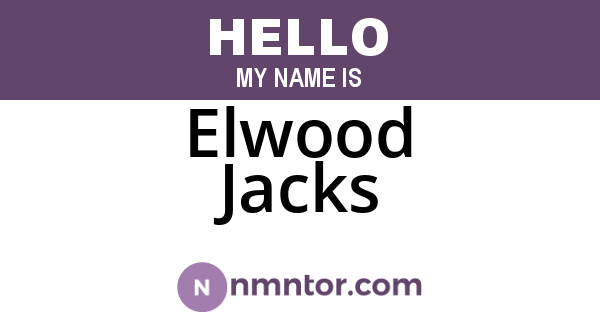 Elwood Jacks