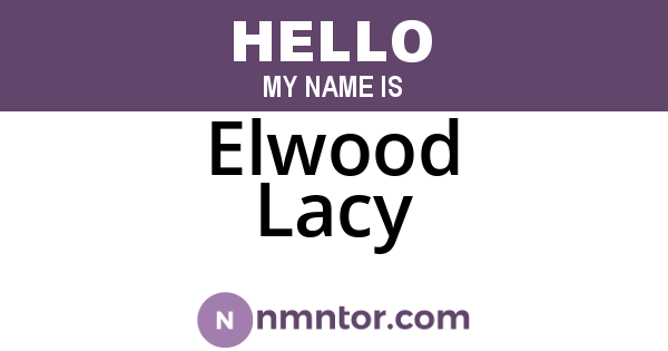 Elwood Lacy