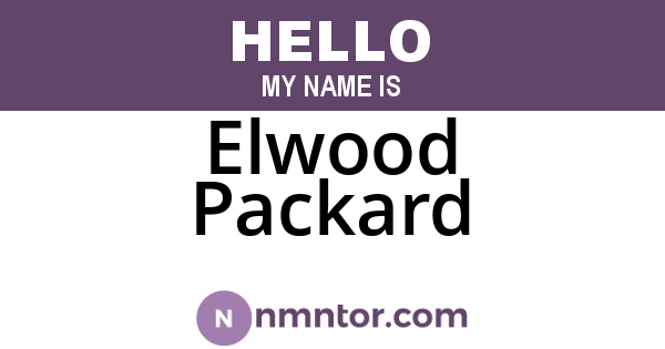 Elwood Packard