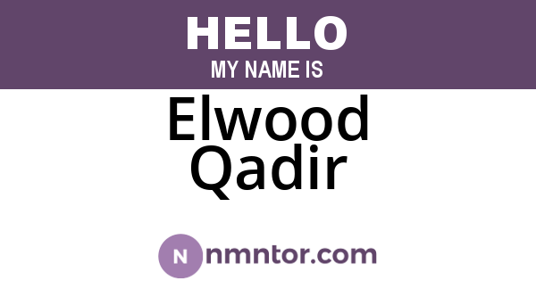 Elwood Qadir