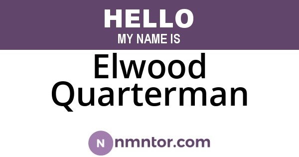 Elwood Quarterman