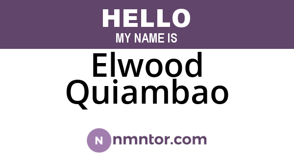 Elwood Quiambao