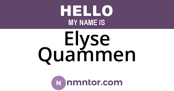 Elyse Quammen