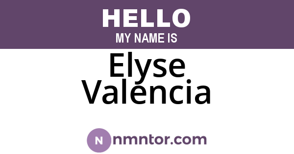 Elyse Valencia