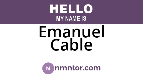 Emanuel Cable