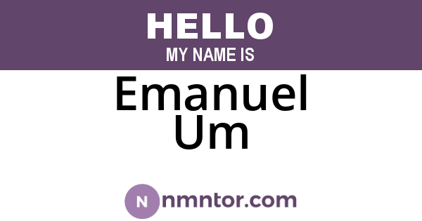 Emanuel Um