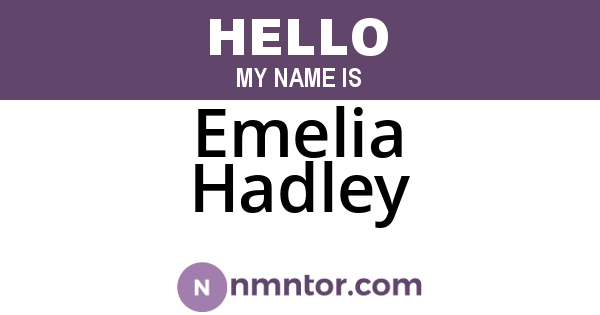 Emelia Hadley