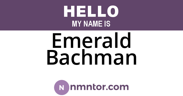 Emerald Bachman