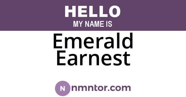 Emerald Earnest