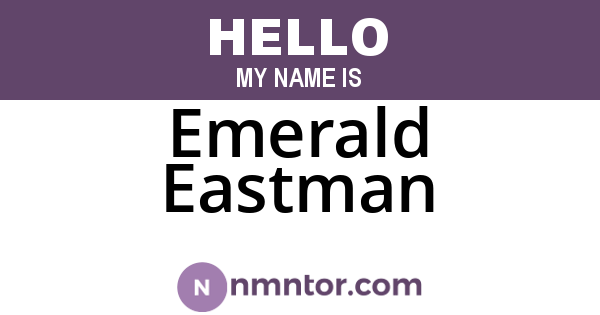 Emerald Eastman
