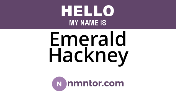 Emerald Hackney