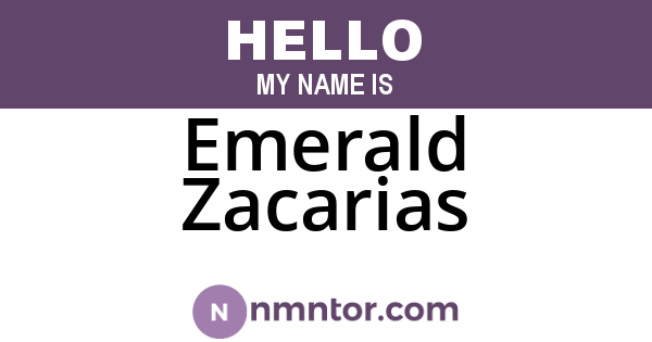 Emerald Zacarias