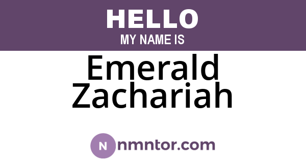 Emerald Zachariah