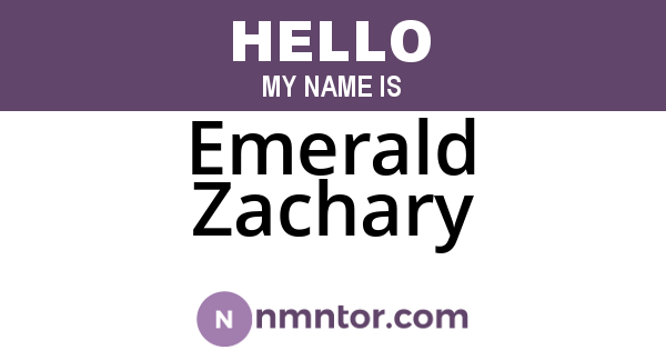 Emerald Zachary