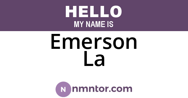 Emerson La