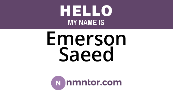 Emerson Saeed