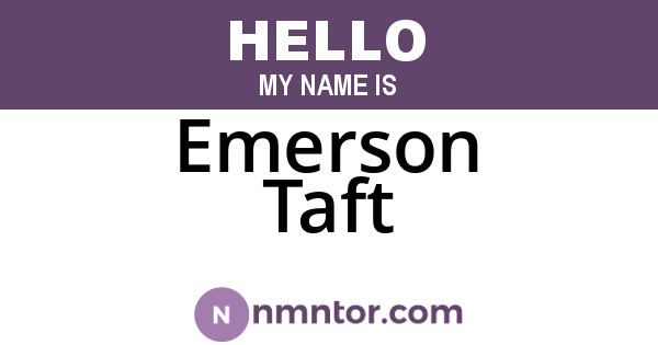 Emerson Taft