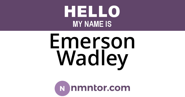 Emerson Wadley