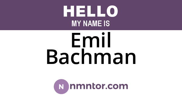 Emil Bachman