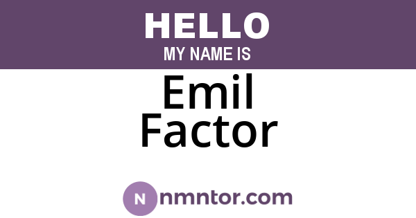 Emil Factor