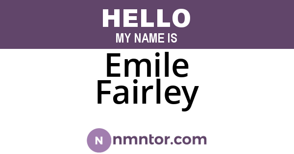Emile Fairley