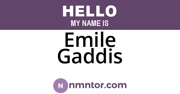 Emile Gaddis