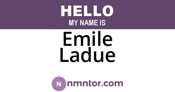 Emile Ladue