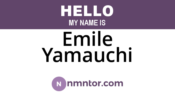 Emile Yamauchi