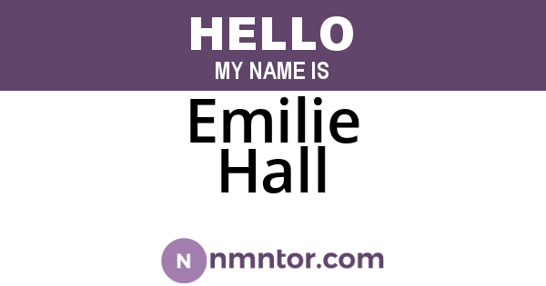 Emilie Hall