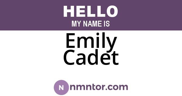 Emily Cadet