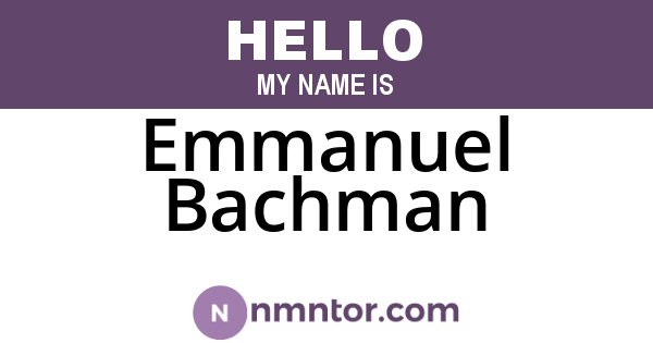 Emmanuel Bachman