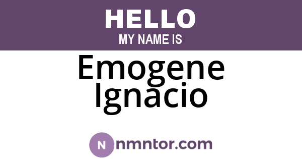 Emogene Ignacio